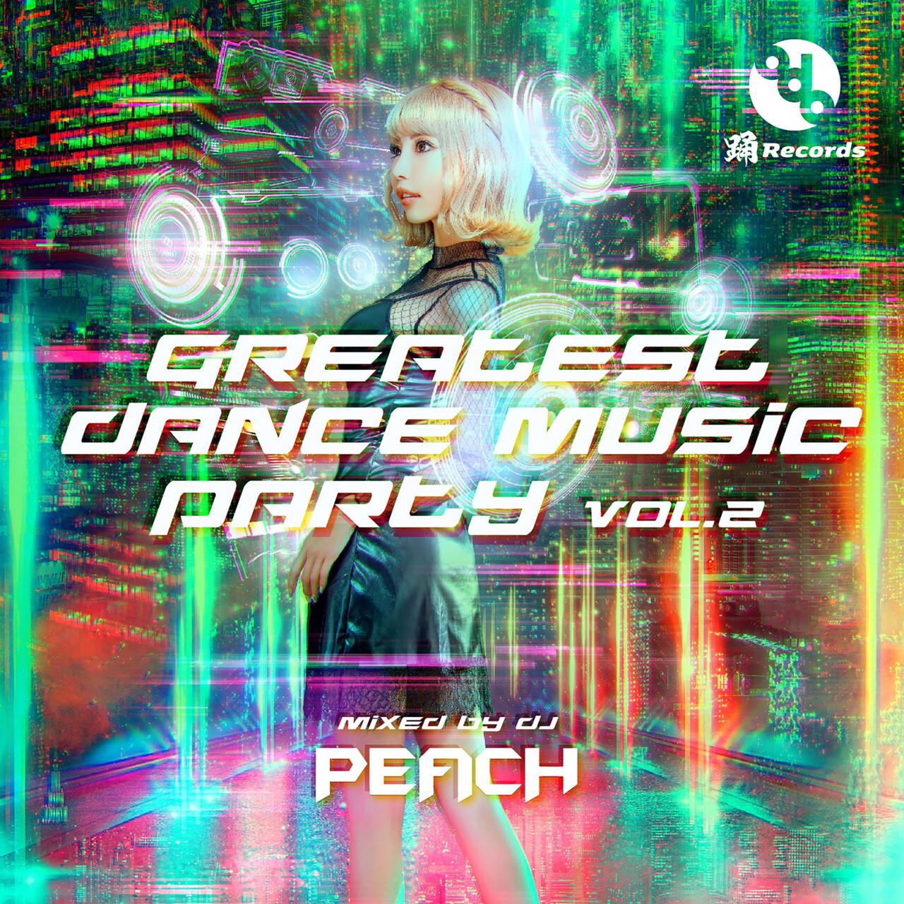 GREATEST DANCE MUSIC PARTY vol.2 (Mixed by DJ PEACH)