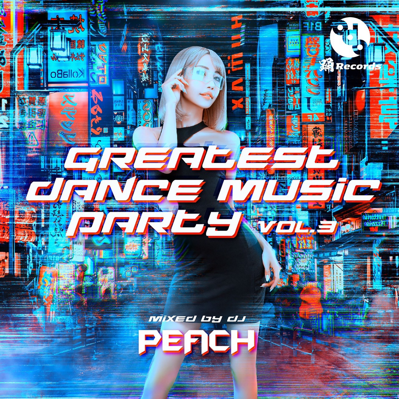 GREATEST DANCE MUSIC PARTY vol.3 (Mixed by DJ PEACH)